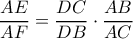 \dfrac{AE}{AF}=\dfrac{DC}{DB}\cdot \dfrac{AB}{AC}