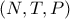 (N,T,P)