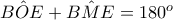 \hat{BOE}+\hat{BME}=180^o