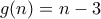 g(n) = n-3