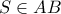 S\in AB