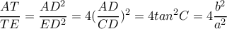 \dfrac{AT}{TE}= \dfrac{AD^2}{ED^2}= 4(\dfrac{AD}{CD})^2=4tan^2C =4 \dfrac{b^2}{a^2}