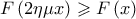 F\left ( 2\eta \mu x \right )\geqslant F\left ( x \right )