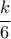 \dfrac{k}{6}