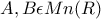 A,B \epsilon Mn(R)