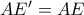AE'=AE