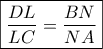 \displaystyle{ \boxed{ \frac{DL}{LC} = \frac{BN}{NA}}}