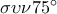 \sigma \upsilon \nu 75^\circ