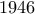 1946