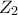Z_2