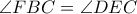\angle FBC=\angle DEC