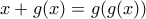 x+g(x)=g(g(x))