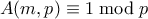A(m,p) \equiv 1 \bmod p