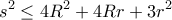 \displaystyle{s^2 \le 4R^2+4Rr + 3r^2}