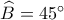 \widehat{B}=45^\circ