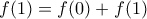 f(1)=f(0)+f(1)
