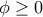 \displaystyle{\phi \ge 0}