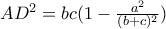 AD^2 = bc (1 - \frac{a^2}{(b+c)^2}) AD^2 = bc (1 - \frac{a^2}{(b+c)^2})