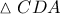 \displaystyle{ 
\vartriangle CDA 
}