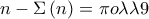 n-\Sigma \left(n \right)=\pi o\lambda \lambda 9
