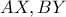 \displaystyle{AX, BY}