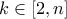 k \in [2, n]