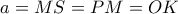 a=MS=PM=OK