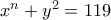 x^n+y^2 = 119