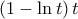 \left( 1-\ln t\right) t