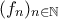 ({f_{n}})_{n\in\mathbb{N}}