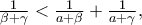 \frac{1}{\beta +\gamma }<\frac{1}{a+\beta }+\frac{1}{a+\gamma },