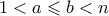 1 < a \leqslant b < n