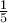 \frac{1}{5}