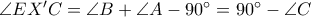 \angle EX'C=\angle B+\angle A-90^\circ=90^\circ-\angle C