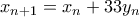 x_{n+1}=x_{n}+33y_{n}