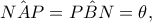 \hat{NAP}=\hat{PBN}=\theta ,