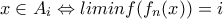 x \in A_i \Leftrightarrow liminf(f_n(x)) = i