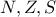 N,Z,S N,Z,S