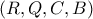 \left( {R,Q,C,B} \right)