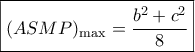 \boxed{{(ASMP)_{\max }} = \frac{{{b^2} + {c^2}}}{8}} \boxed{{(ASMP)_{\max }} = \frac{{{b^2} + {c^2}}}{8}}