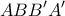 \displaystyle{ABB'A'}