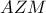 AZM