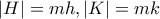 |H|=mh,|K|=mk |H|=mh,|K|=mk