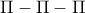\Pi  - \Pi  - \Pi