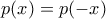 p(x)=p(-x)