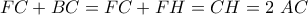 FC+BC=FC+FH=CH=2~AC