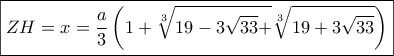 \boxed{ZH = x = \frac{a}{3}\left( {1 + \sqrt[3]{{19 - 3\sqrt {33}  + }}\sqrt[3]{{19 + 3\sqrt {33} }}} \right)}
