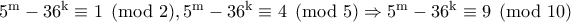 \rm 5^m-36^k\equiv 1\pmod2,5^m-36^k\equiv 4\pmod5\Rightarrow 5^m-36^k\equiv 9\pmod{10}
