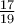 \frac {17}{19}