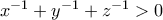 x^{-1}+y^{-1}+z^{-1}> 0